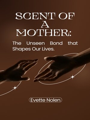 cover image of Scent of a Mother